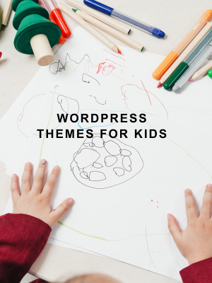 WordPress Themes For Kids